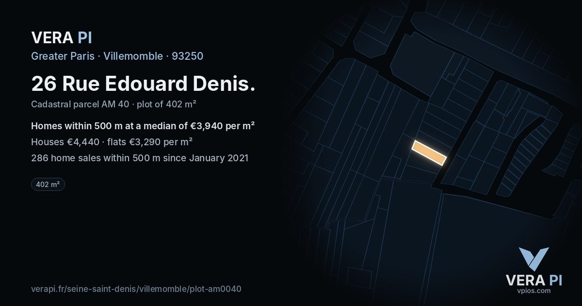 26 Rue Edouard Denis, Villemomble at night – the plot lit, the parcels around coloured by the prices near them