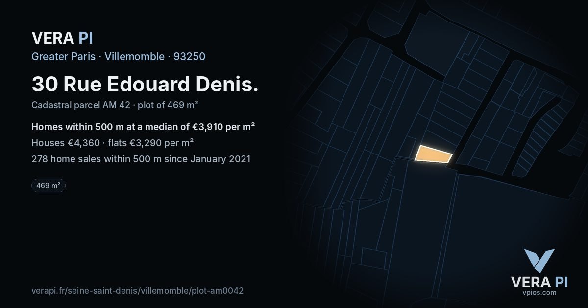 30 Rue Edouard Denis, Villemomble at night – the plot lit, the parcels around coloured by the prices near them