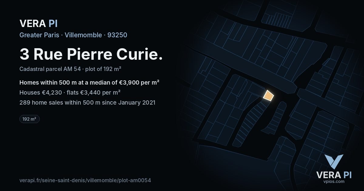 3 Rue Pierre Curie, Villemomble at night – the plot lit, the parcels around coloured by the prices near them