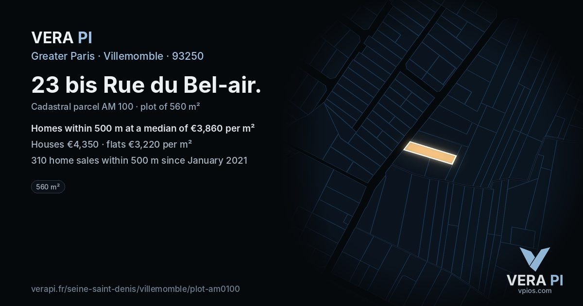 23 bis Rue du Bel-air, Villemomble at night – the plot lit, the parcels around coloured by the prices near them