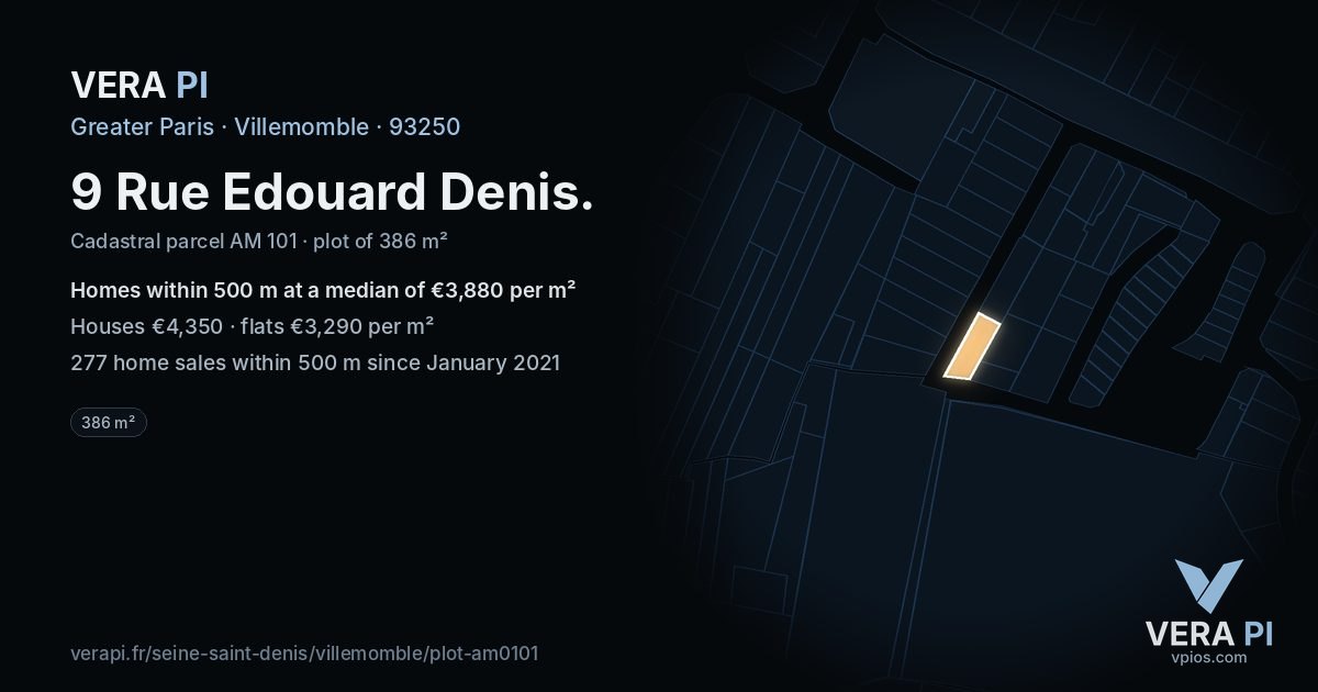 9 Rue Edouard Denis, Villemomble at night – the plot lit, the parcels around coloured by the prices near them