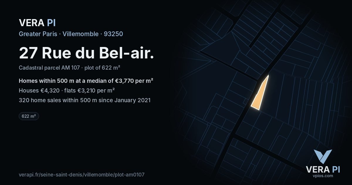 27 Rue du Bel-air, Villemomble at night – the plot lit, the parcels around coloured by the prices near them