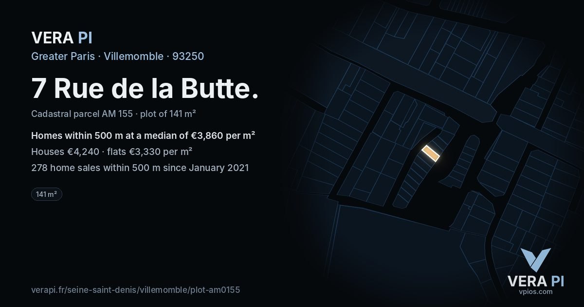 7 Rue de la Butte, Villemomble at night – the plot lit, the parcels around coloured by the prices near them
