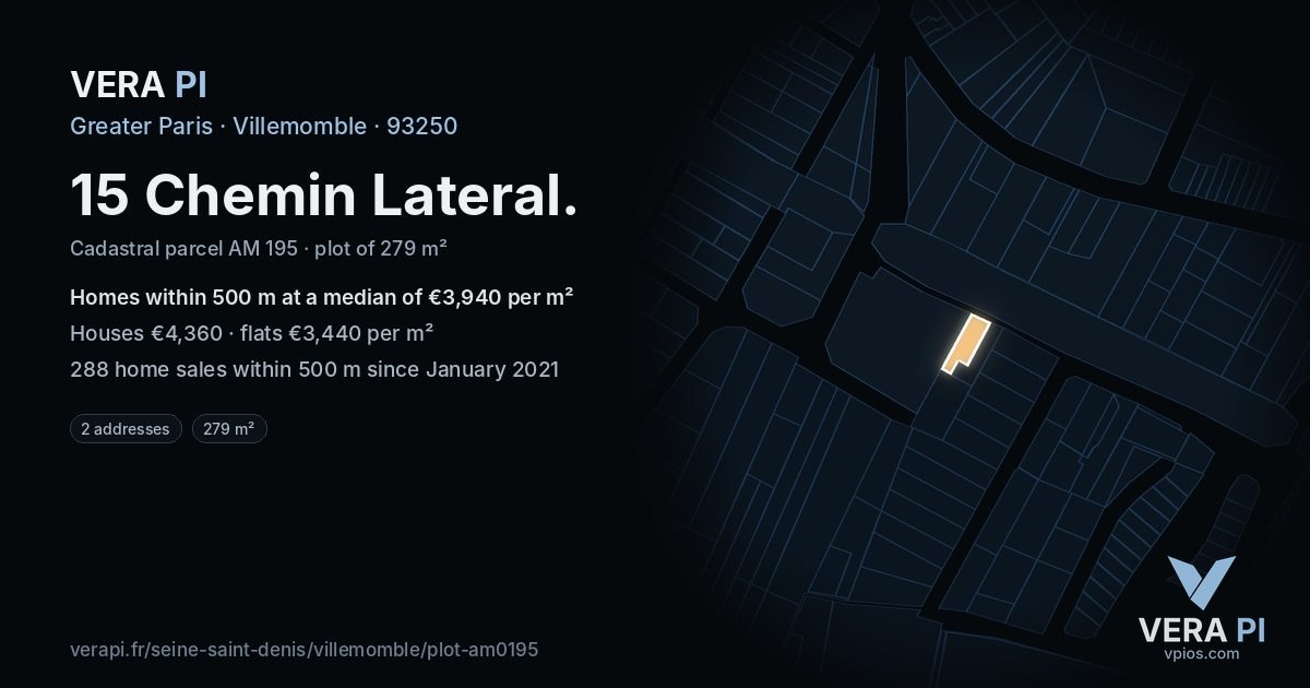 15 Chemin Lateral, Villemomble at night – the plot lit, the parcels around coloured by the prices near them