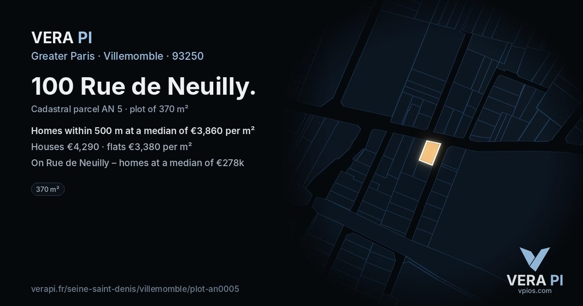 100 Rue de Neuilly, Villemomble at night – the plot lit, the parcels around coloured by the prices near them
