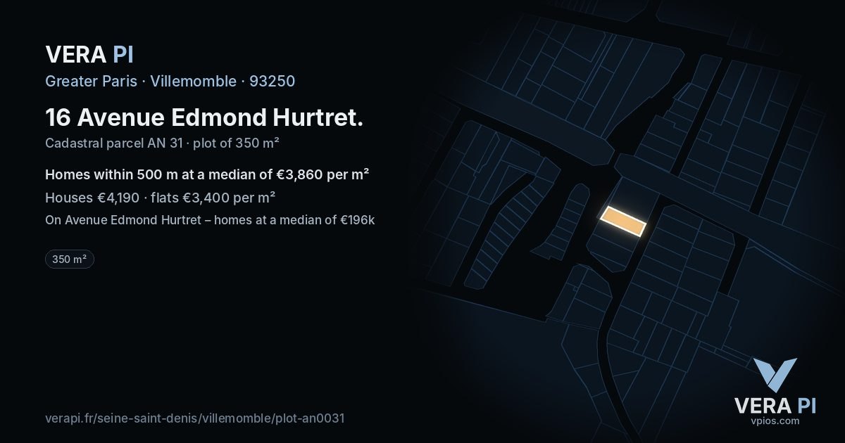 16 Avenue Edmond Hurtret, Villemomble at night – the plot lit, the parcels around coloured by the prices near them
