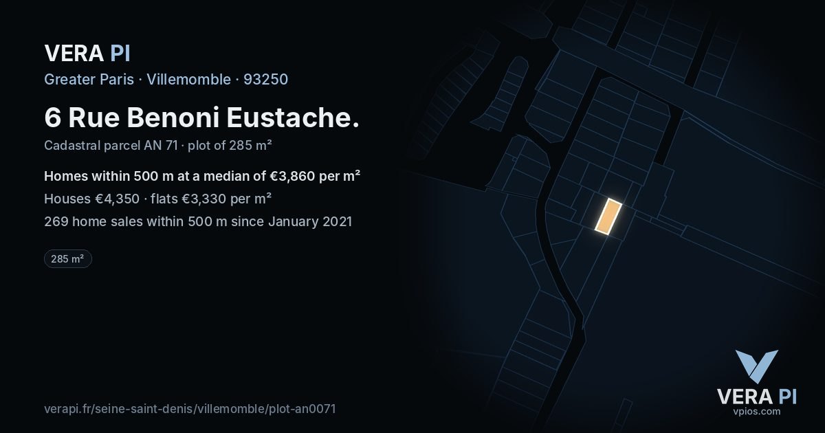 6 Rue Benoni Eustache, Villemomble at night – the plot lit, the parcels around coloured by the prices near them