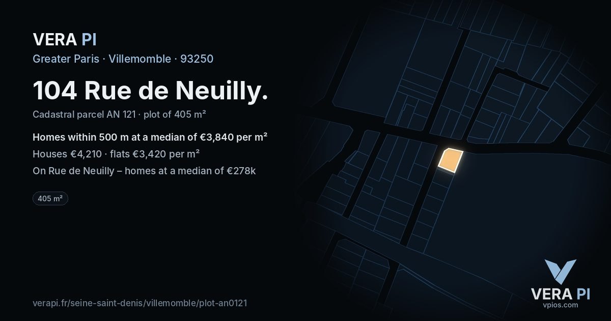 104 Rue de Neuilly, Villemomble at night – the plot lit, the parcels around coloured by the prices near them