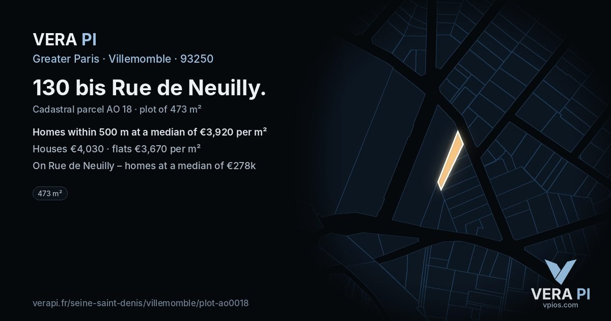 130 bis Rue de Neuilly, Villemomble at night – the plot lit, the parcels around coloured by the prices near them