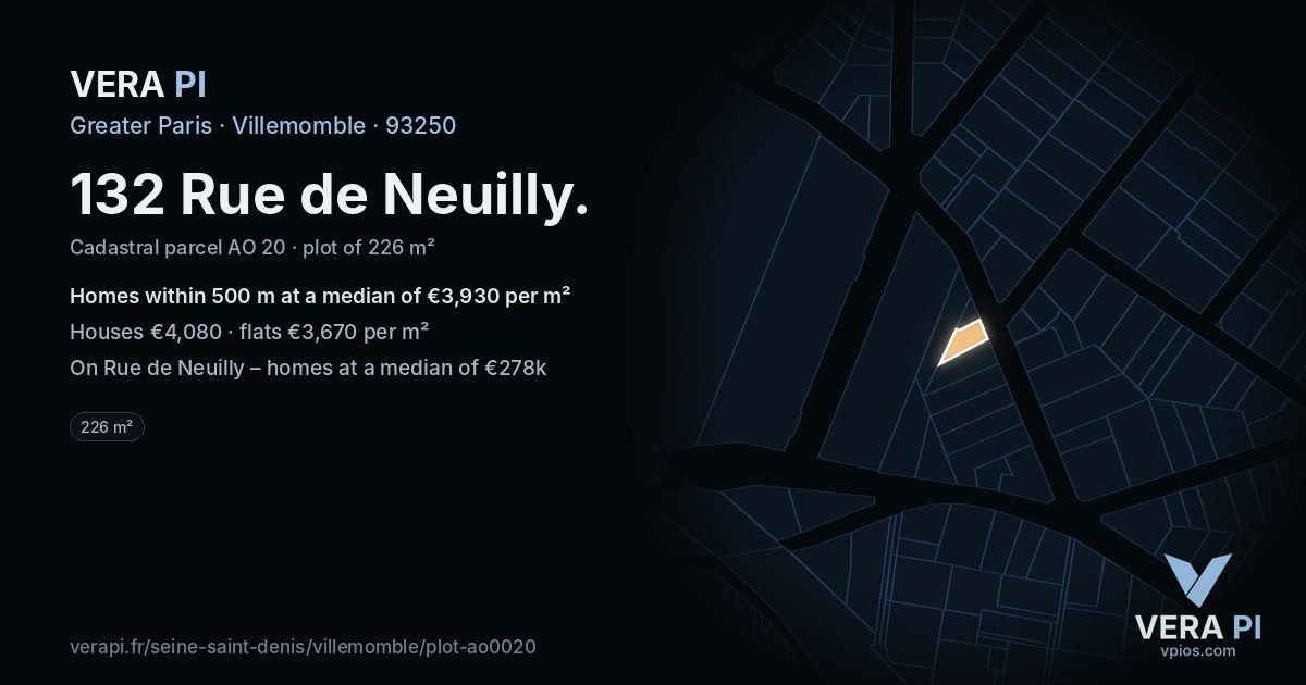 132 Rue de Neuilly, Villemomble at night – the plot lit, the parcels around coloured by the prices near them