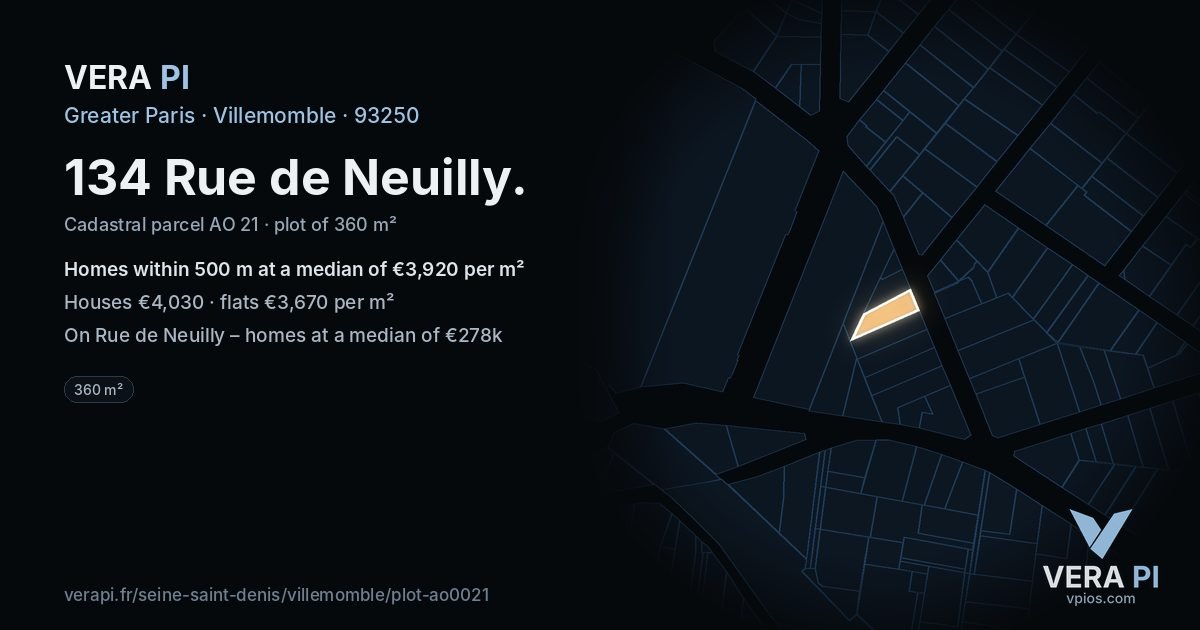 134 Rue de Neuilly, Villemomble at night – the plot lit, the parcels around coloured by the prices near them