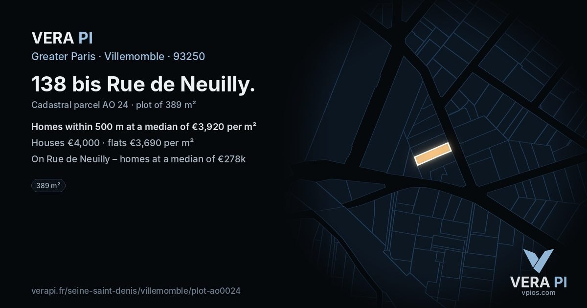 138 bis Rue de Neuilly, Villemomble at night – the plot lit, the parcels around coloured by the prices near them