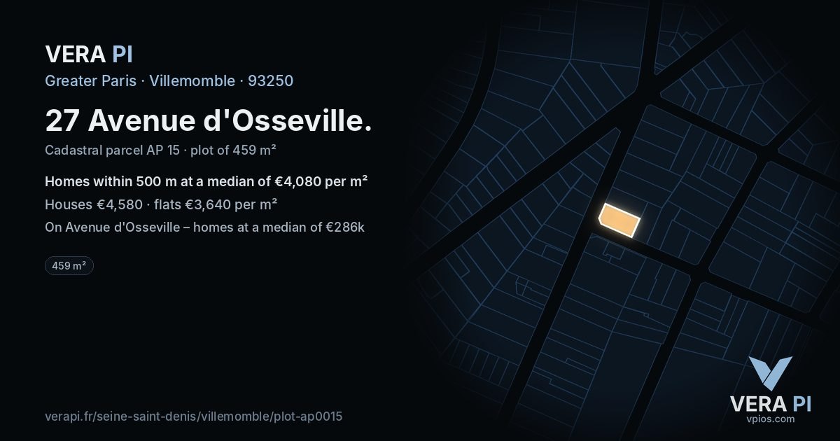 27 Avenue d'Osseville, Villemomble at night – the plot lit, the parcels around coloured by the prices near them