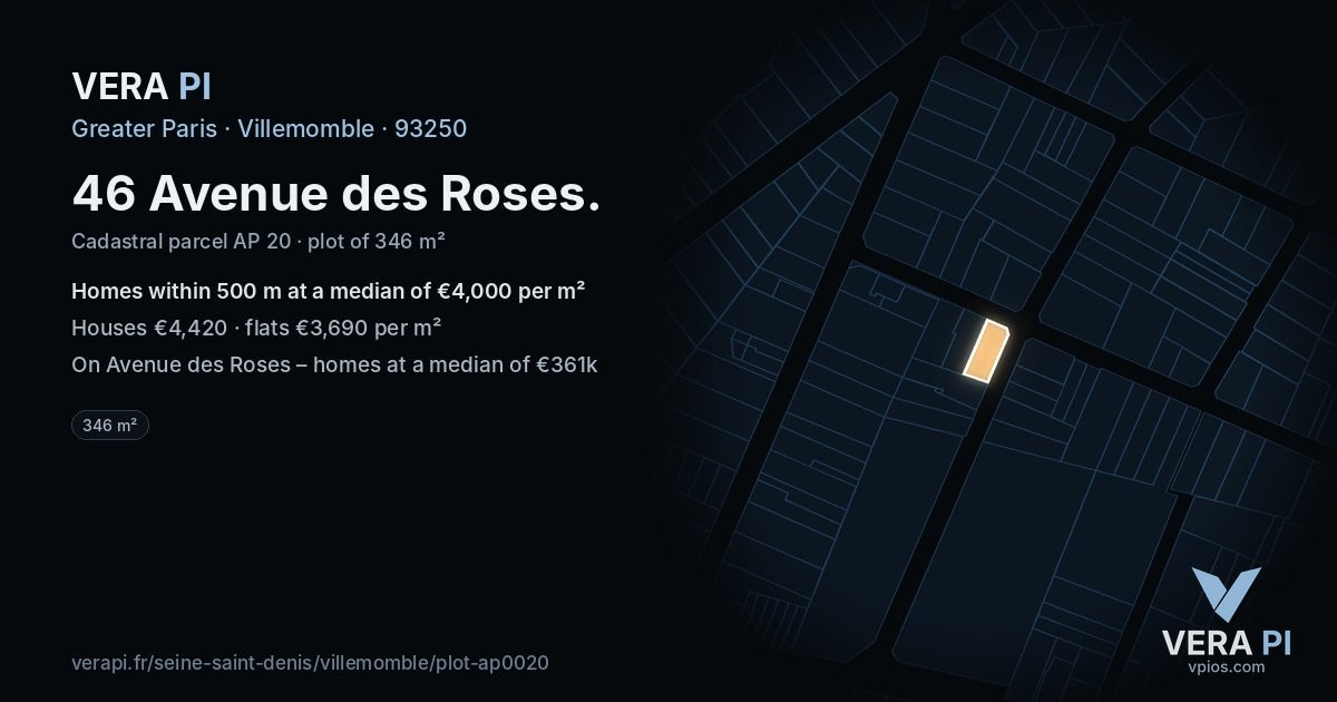 46 Avenue des Roses, Villemomble at night – the plot lit, the parcels around coloured by the prices near them