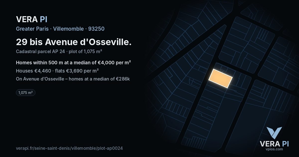 29 bis Avenue d'Osseville, Villemomble at night – the plot lit, the parcels around coloured by the prices near them