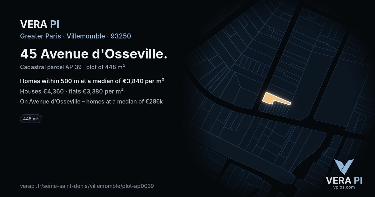 45 Avenue d'Osseville, Villemomble at night – the plot lit, the parcels around coloured by the prices near them