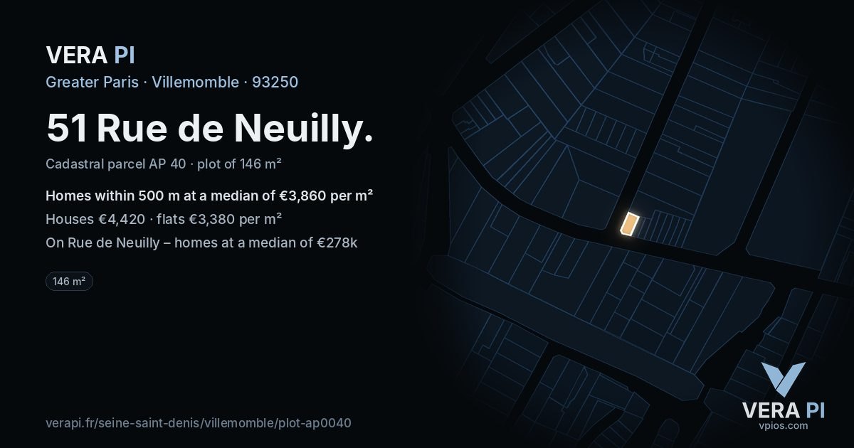 51 Rue de Neuilly, Villemomble at night – the plot lit, the parcels around coloured by the prices near them