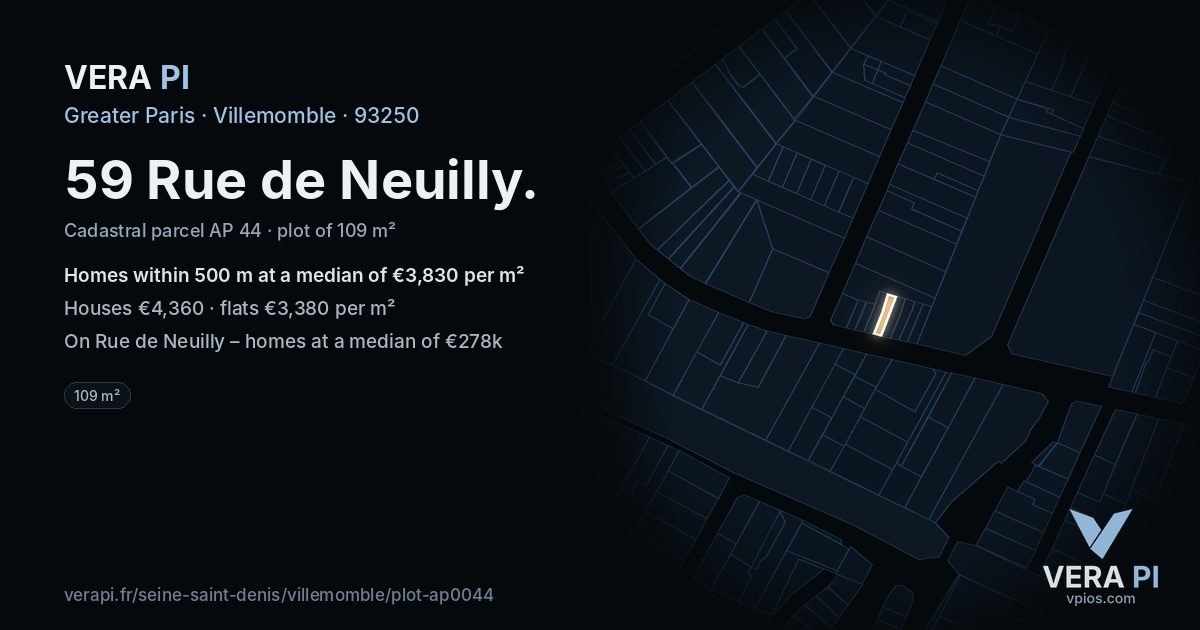 59 Rue de Neuilly, Villemomble at night – the plot lit, the parcels around coloured by the prices near them
