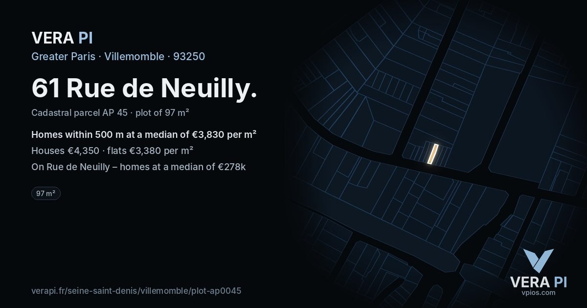 61 Rue de Neuilly, Villemomble at night – the plot lit, the parcels around coloured by the prices near them
