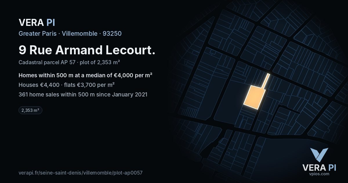 9 Rue Armand Lecourt, Villemomble at night – the plot lit, the parcels around coloured by the prices near them