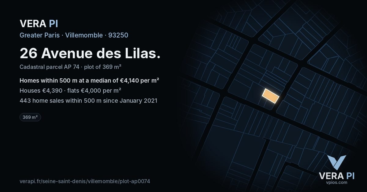 26 Avenue des Lilas, Villemomble at night – the plot lit, the parcels around coloured by the prices near them