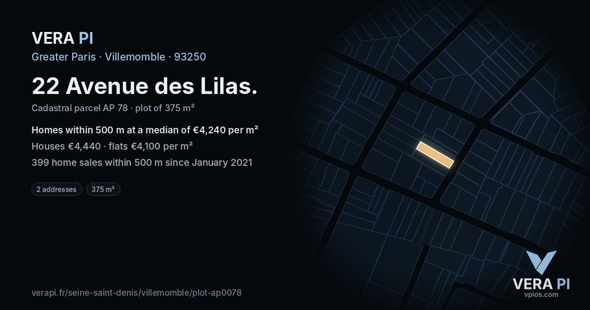 22 Avenue des Lilas, Villemomble at night – the plot lit, the parcels around coloured by the prices near them