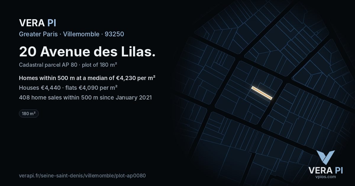 20 Avenue des Lilas, Villemomble at night – the plot lit, the parcels around coloured by the prices near them