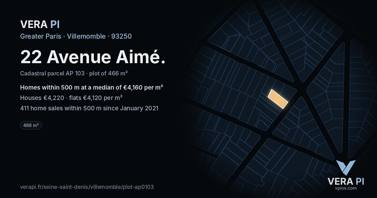 22 Avenue Aimé, Villemomble at night – the plot lit, the parcels around coloured by the prices near them