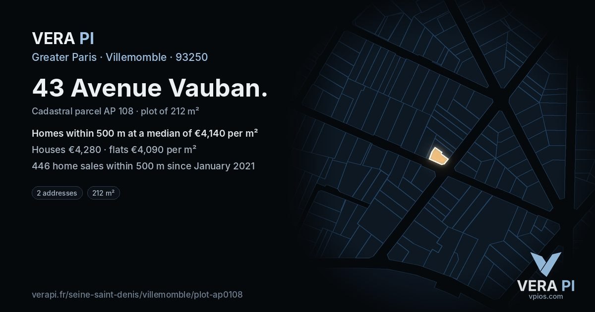 43 Avenue Vauban, Villemomble at night – the plot lit, the parcels around coloured by the prices near them
