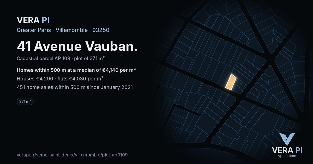 41 Avenue Vauban, Villemomble at night – the plot lit, the parcels around coloured by the prices near them