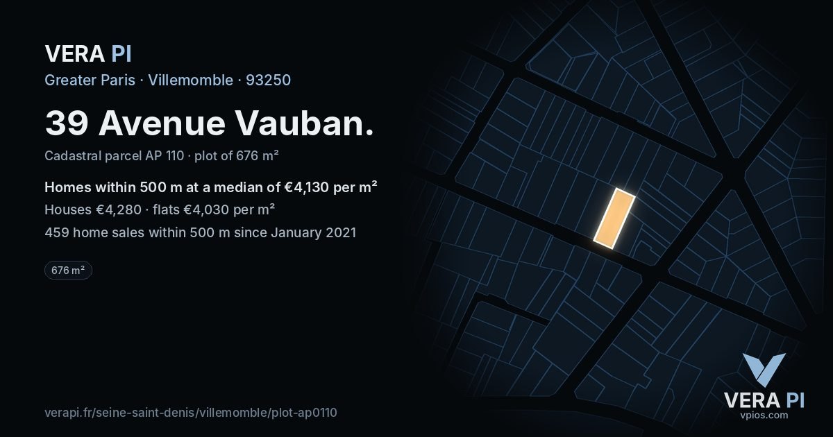 39 Avenue Vauban, Villemomble at night – the plot lit, the parcels around coloured by the prices near them