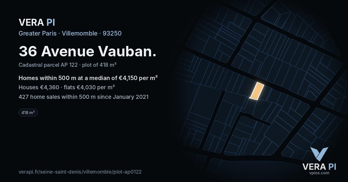 36 Avenue Vauban, Villemomble at night – the plot lit, the parcels around coloured by the prices near them