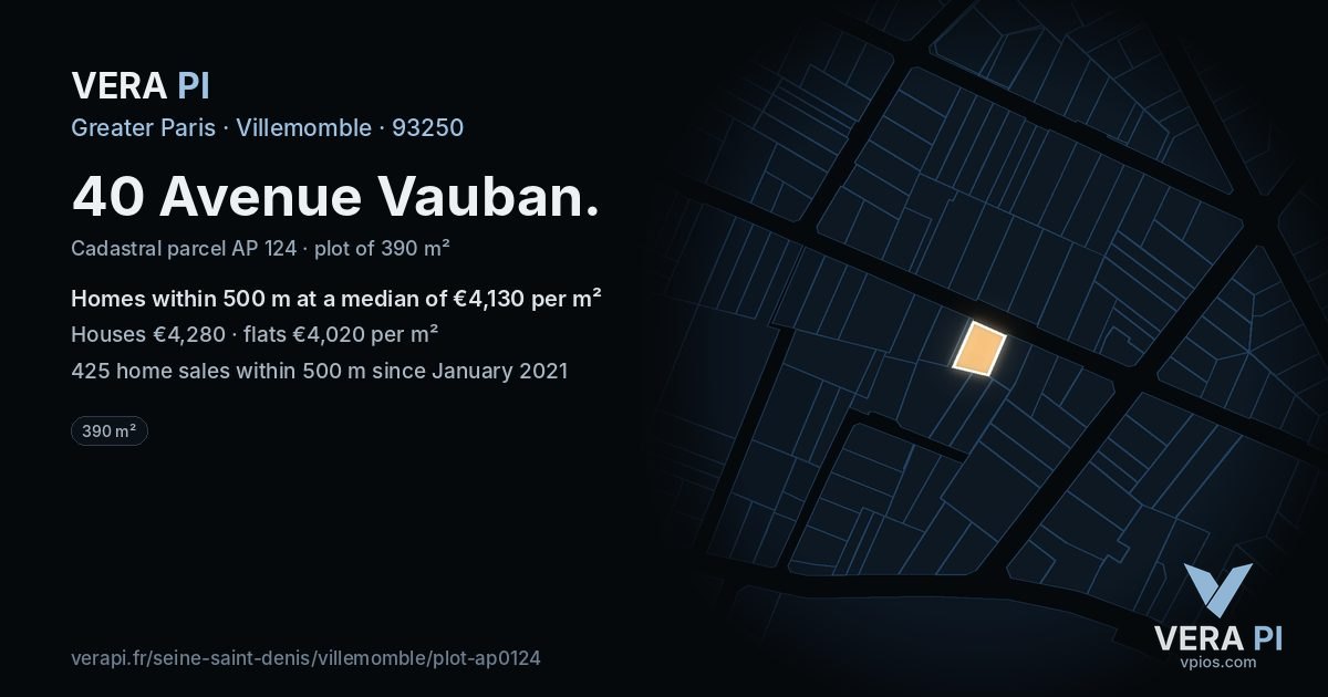 40 Avenue Vauban, Villemomble at night – the plot lit, the parcels around coloured by the prices near them