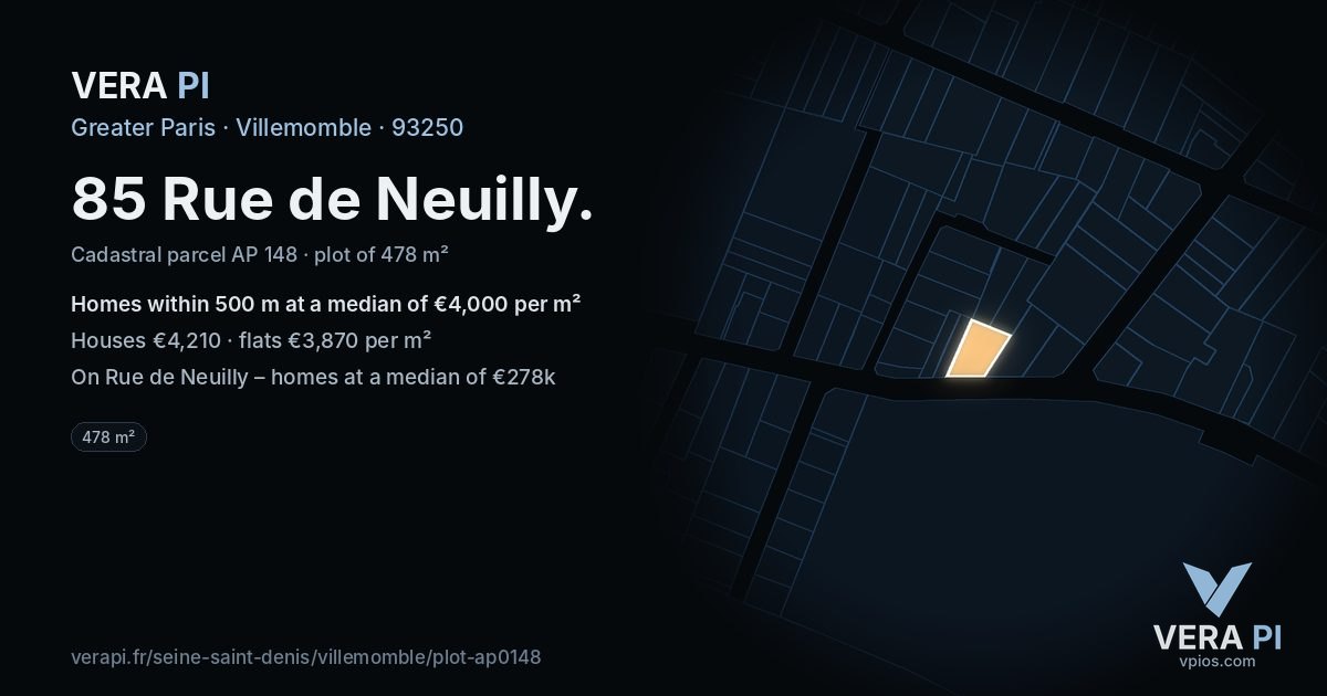 85 Rue de Neuilly, Villemomble at night – the plot lit, the parcels around coloured by the prices near them