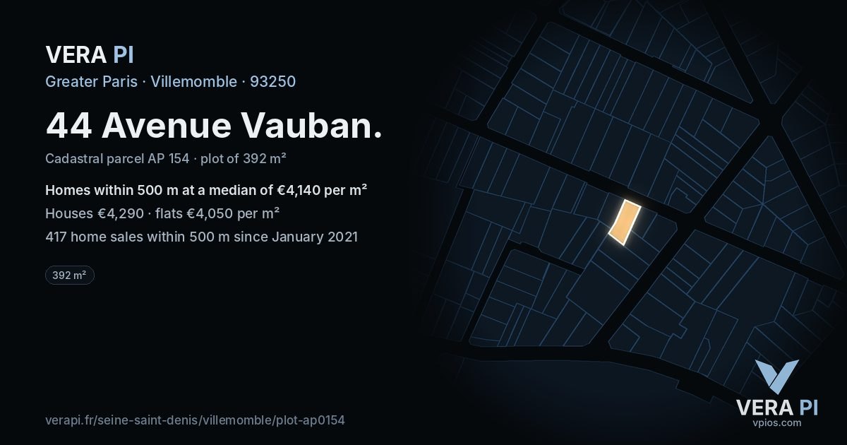 44 Avenue Vauban, Villemomble at night – the plot lit, the parcels around coloured by the prices near them