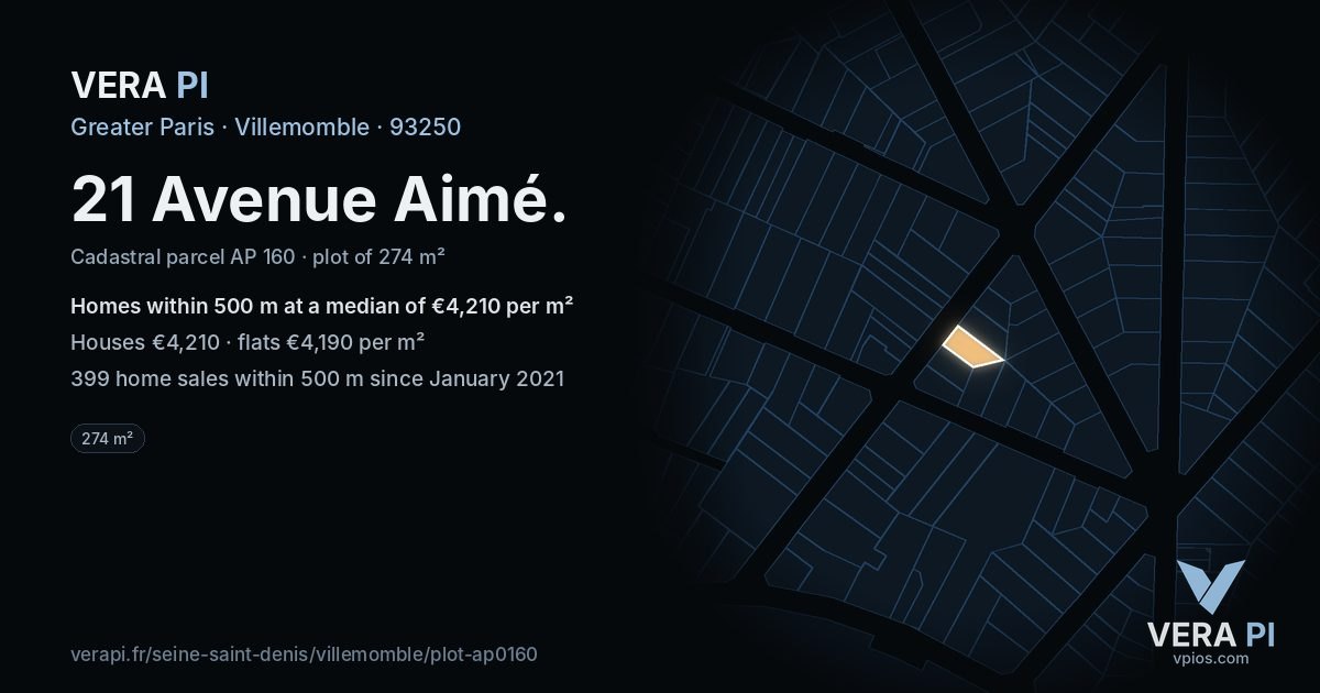 21 Avenue Aimé, Villemomble at night – the plot lit, the parcels around coloured by the prices near them