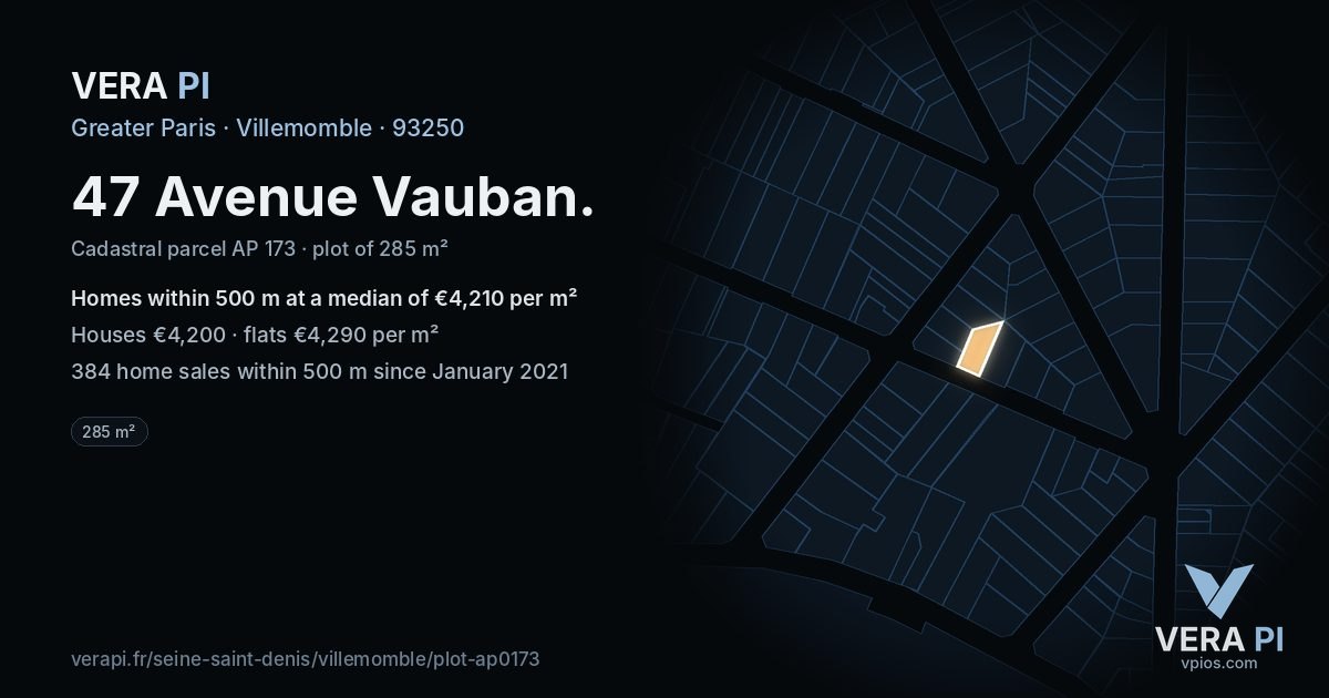 47 Avenue Vauban, Villemomble at night – the plot lit, the parcels around coloured by the prices near them
