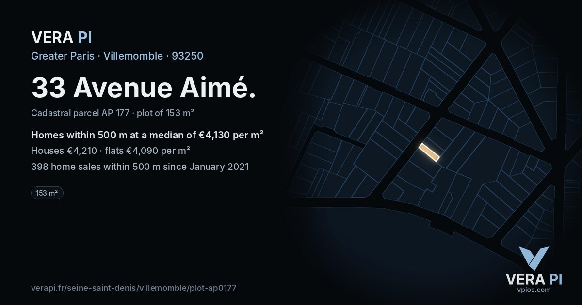 33 Avenue Aimé, Villemomble at night – the plot lit, the parcels around coloured by the prices near them