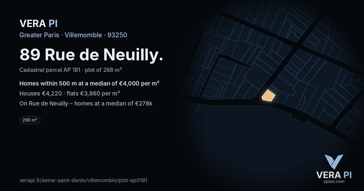 89 Rue de Neuilly, Villemomble at night – the plot lit, the parcels around coloured by the prices near them