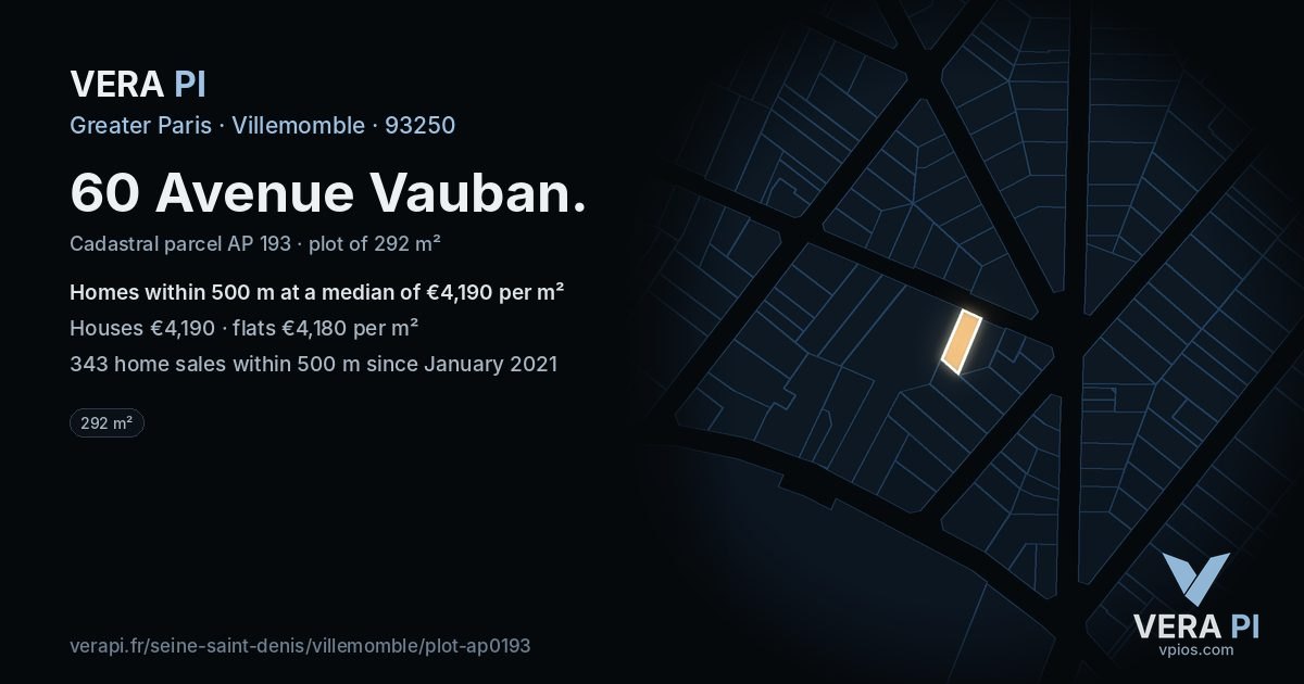 60 Avenue Vauban, Villemomble at night – the plot lit, the parcels around coloured by the prices near them