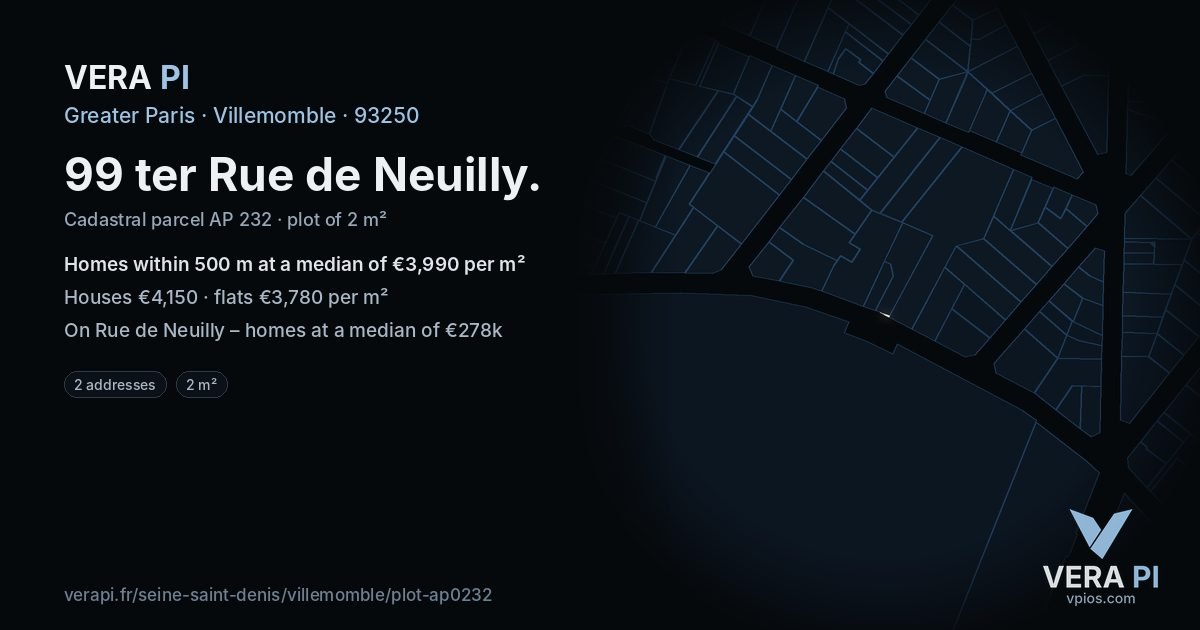 99 ter Rue de Neuilly, Villemomble at night – the plot lit, the parcels around coloured by the prices near them