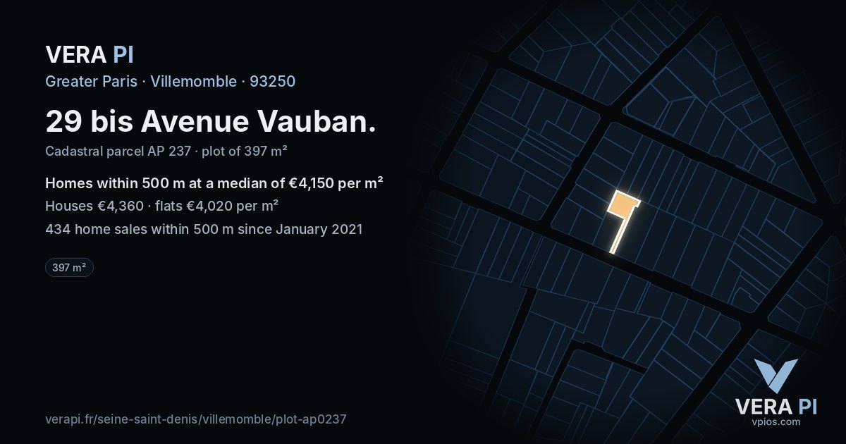 29 bis Avenue Vauban, Villemomble at night – the plot lit, the parcels around coloured by the prices near them