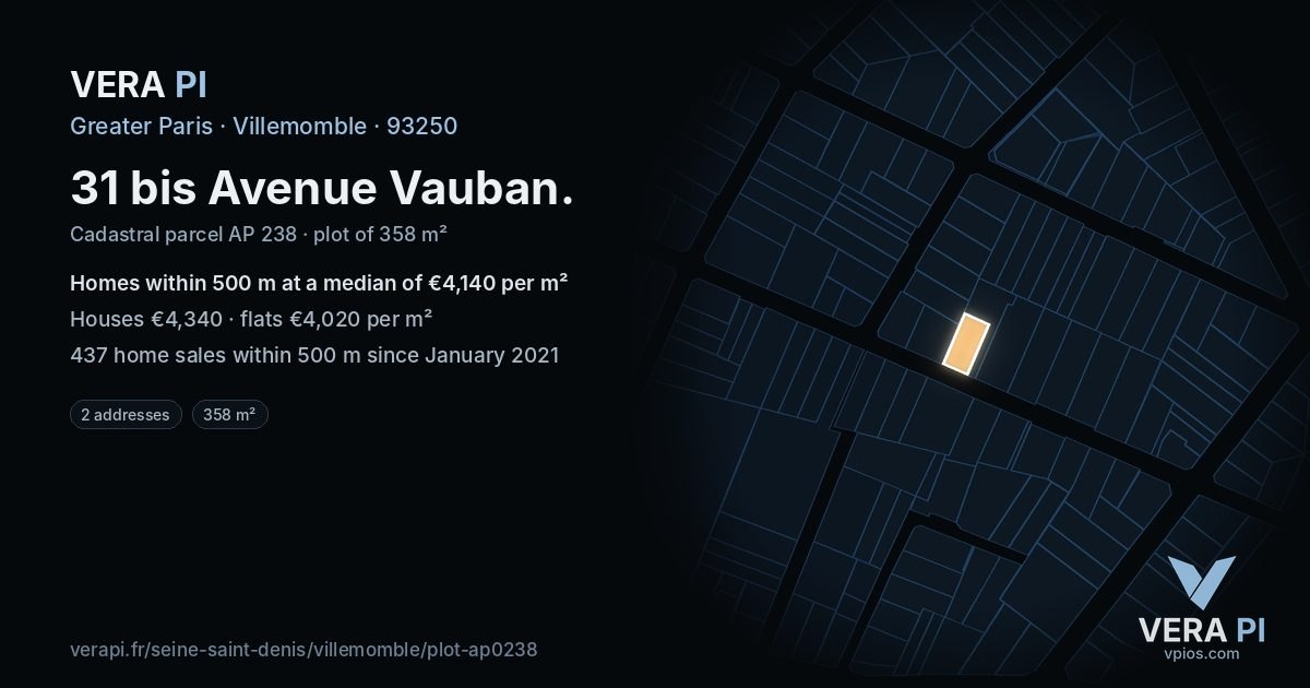 31 bis Avenue Vauban, Villemomble at night – the plot lit, the parcels around coloured by the prices near them