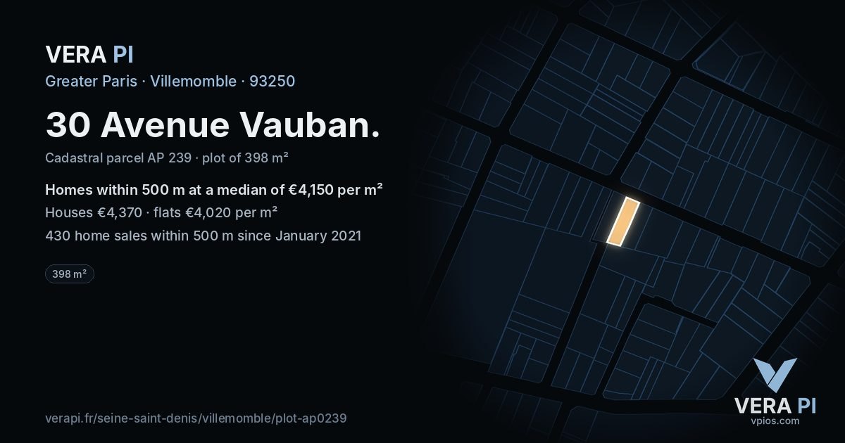 30 Avenue Vauban, Villemomble at night – the plot lit, the parcels around coloured by the prices near them