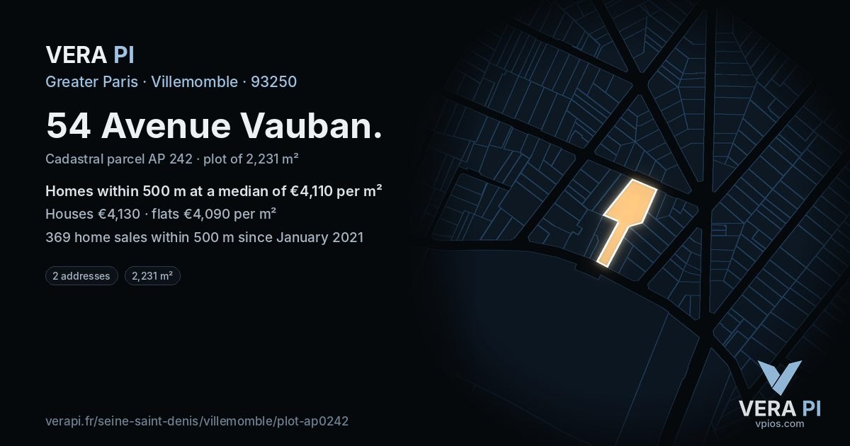 54 Avenue Vauban, Villemomble at night – the plot lit, the parcels around coloured by the prices near them