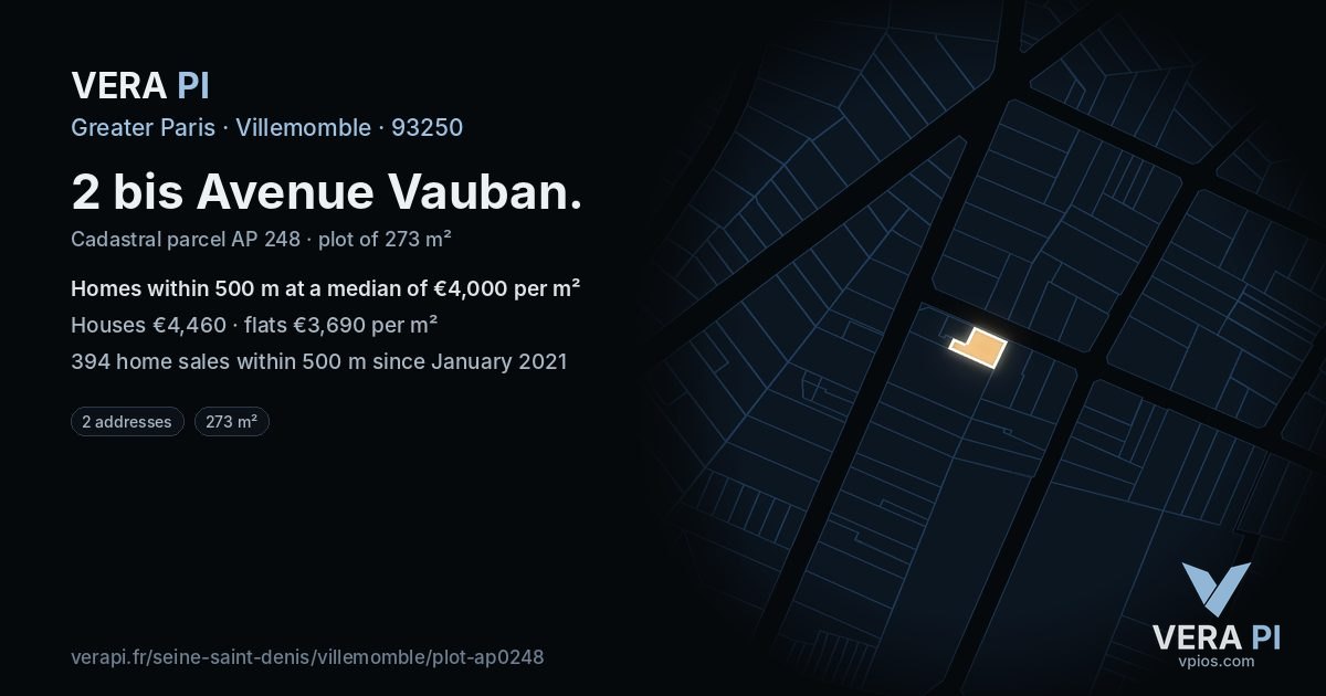 2 bis Avenue Vauban, Villemomble at night – the plot lit, the parcels around coloured by the prices near them