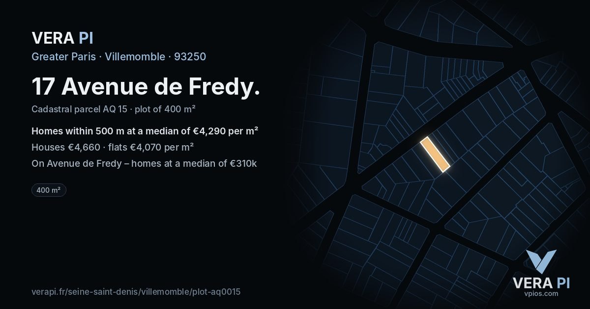 17 Avenue de Fredy, Villemomble at night – the plot lit, the parcels around coloured by the prices near them