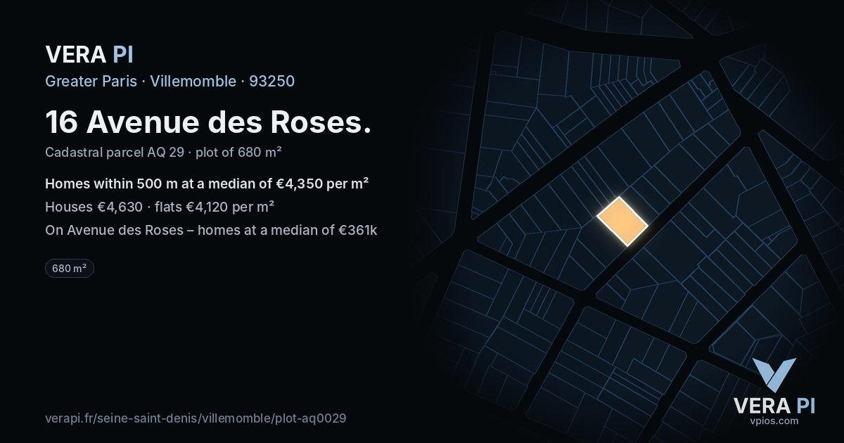 16 Avenue des Roses, Villemomble at night – the plot lit, the parcels around coloured by the prices near them