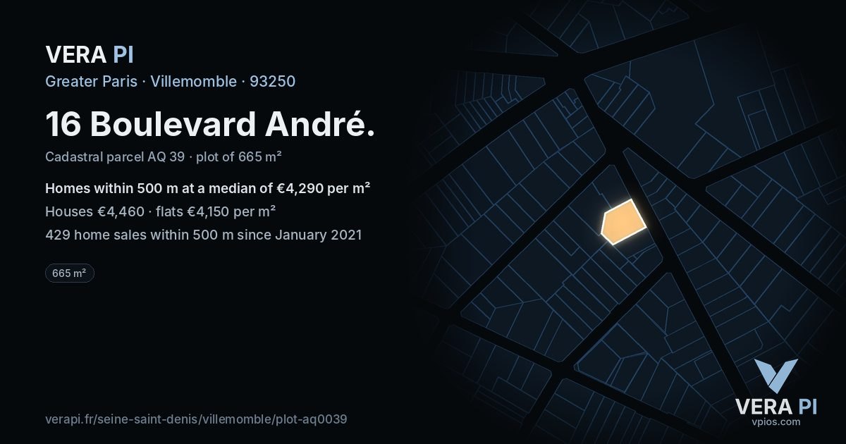 16 Boulevard André, Villemomble at night – the plot lit, the parcels around coloured by the prices near them