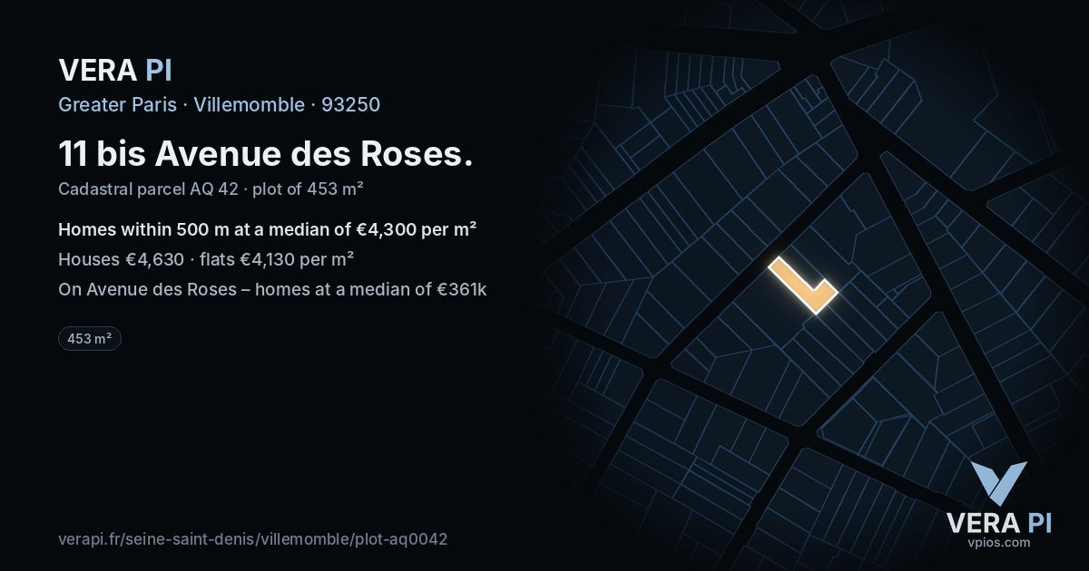 11 bis Avenue des Roses, Villemomble at night – the plot lit, the parcels around coloured by the prices near them